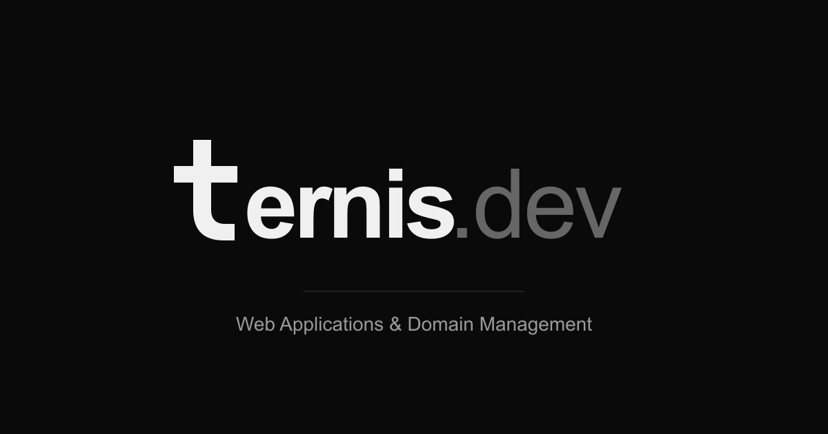 ternis.dev — Web Applications & Domain Management